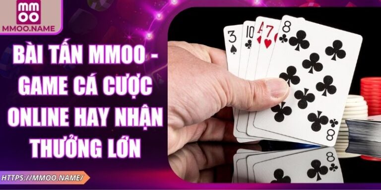 bài tấn MMOO