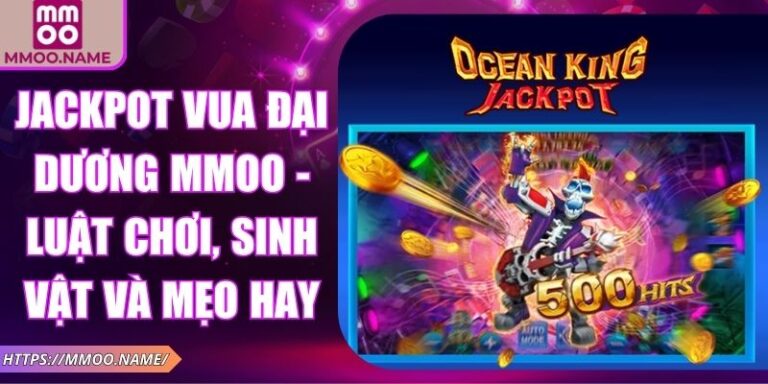 Jackpot Vua Đại Dương MMOO